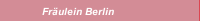 Fräulein Berlin